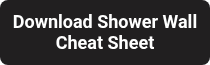 Download Shower Wall Cheat Sheet